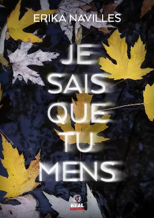 Erika Navilles – Je sais que tu mens